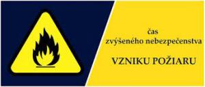vyhlásenie času zvýšeného nebezpečenstva vzniku požiaru